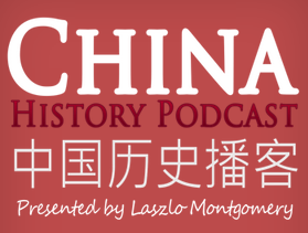chp china history podcast - laszlo montgomery